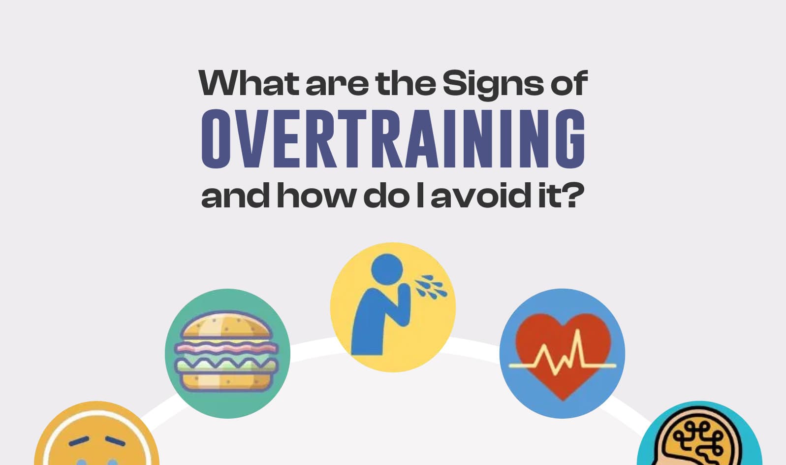 what are the signs of overtraining