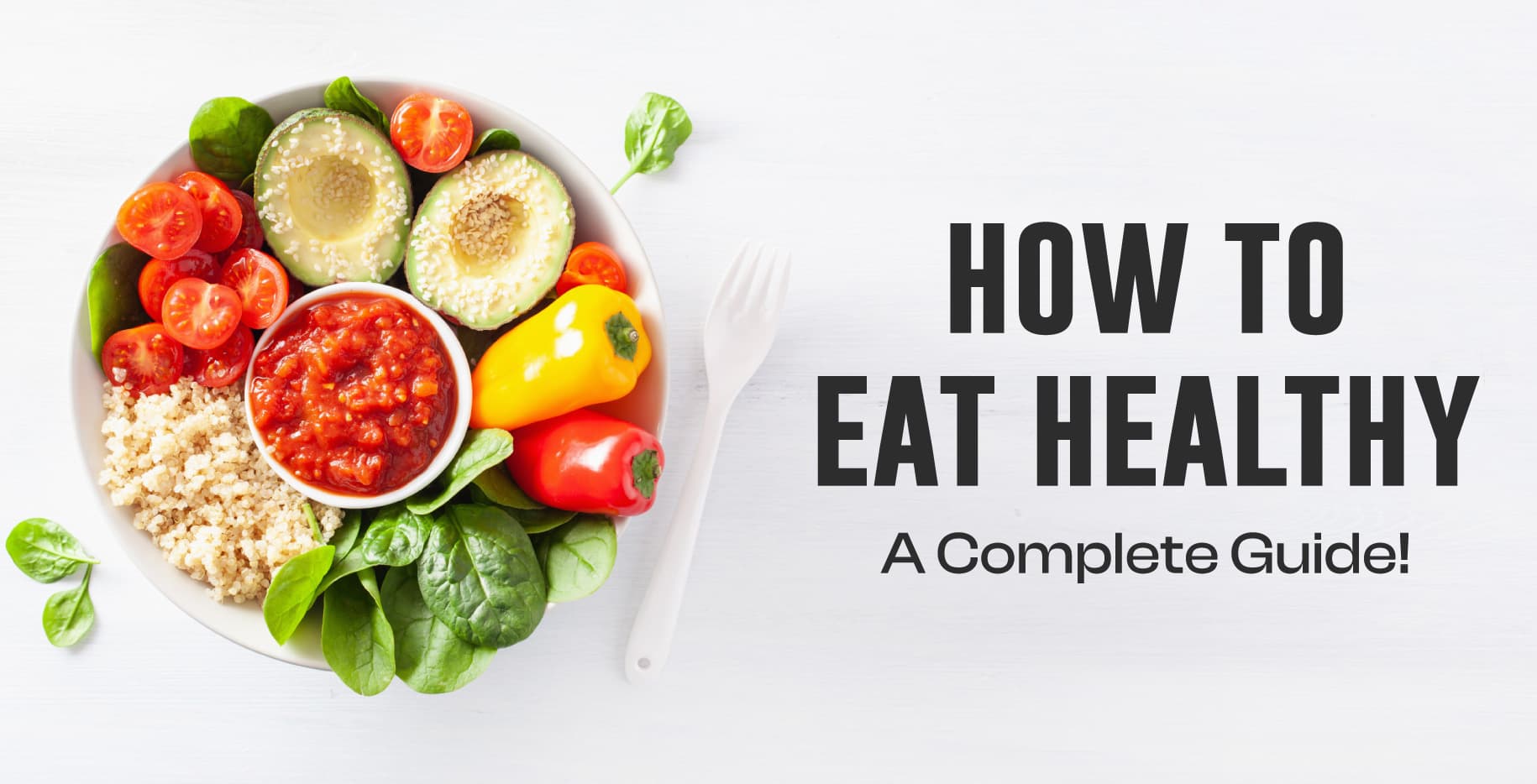How to Eat Healthy