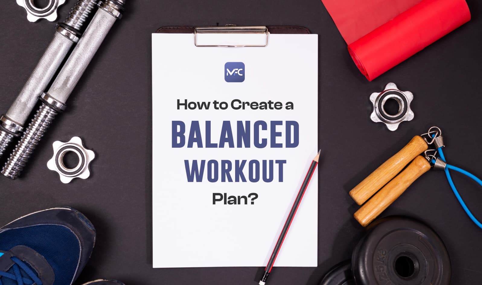 how can i create a balanced workout plan