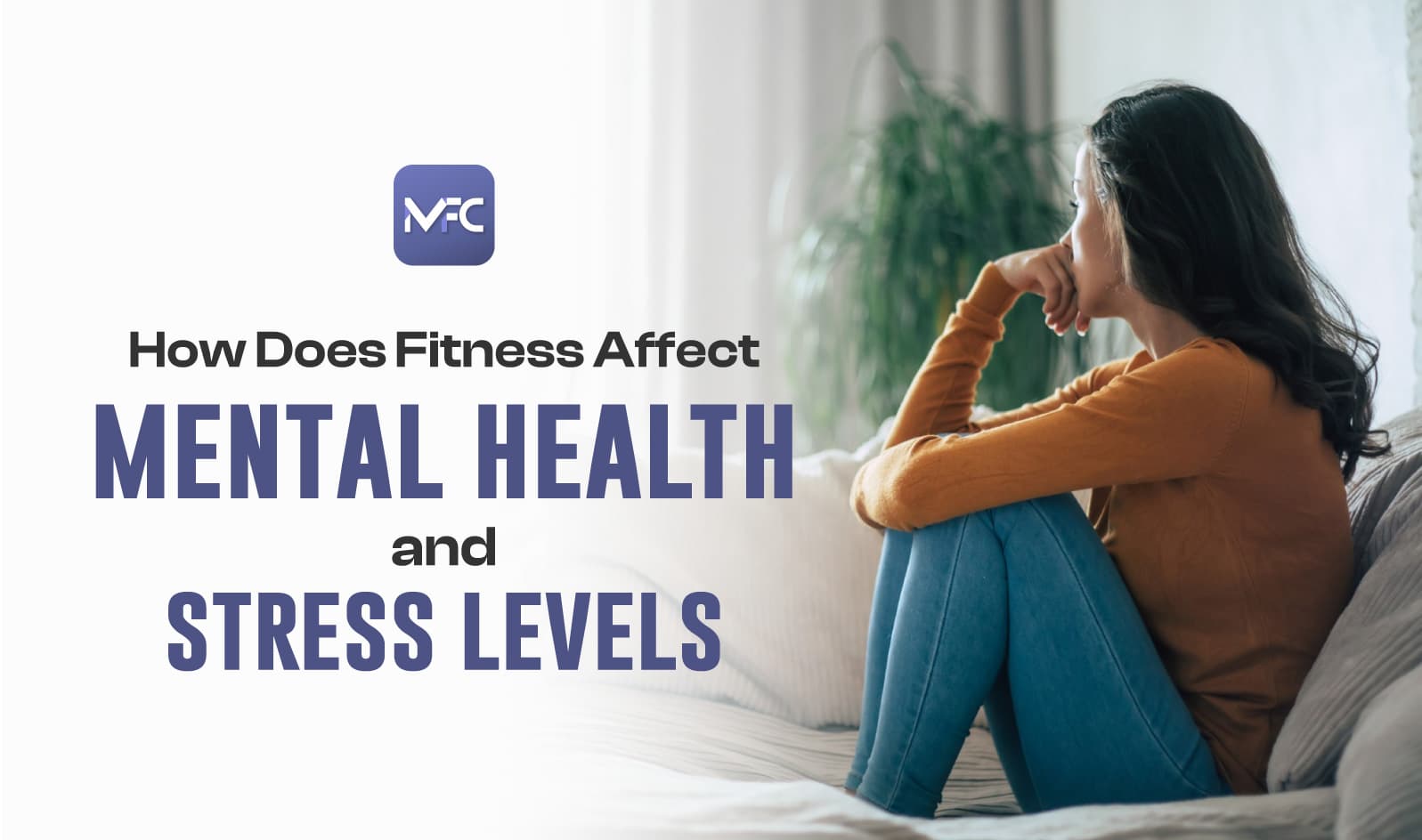 fitness affect mental health and stress levels
