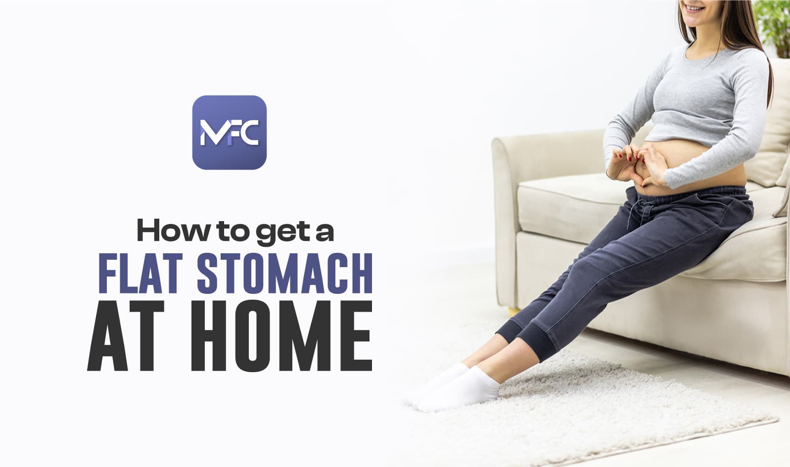 get a flat stomach at home