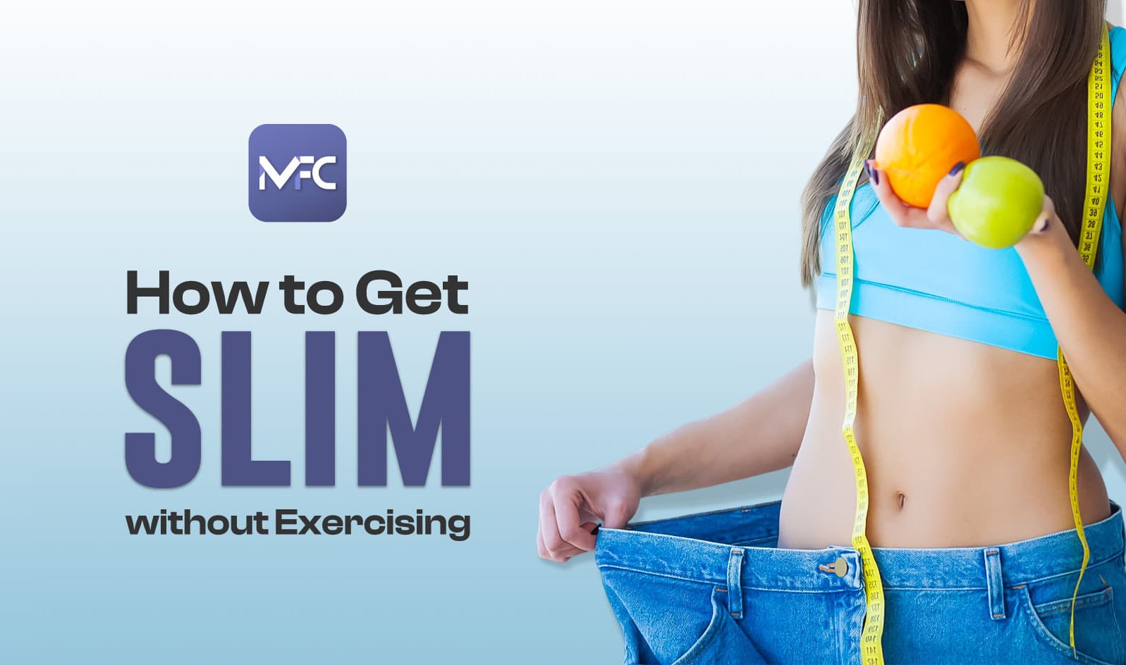 how to get slim without exercising