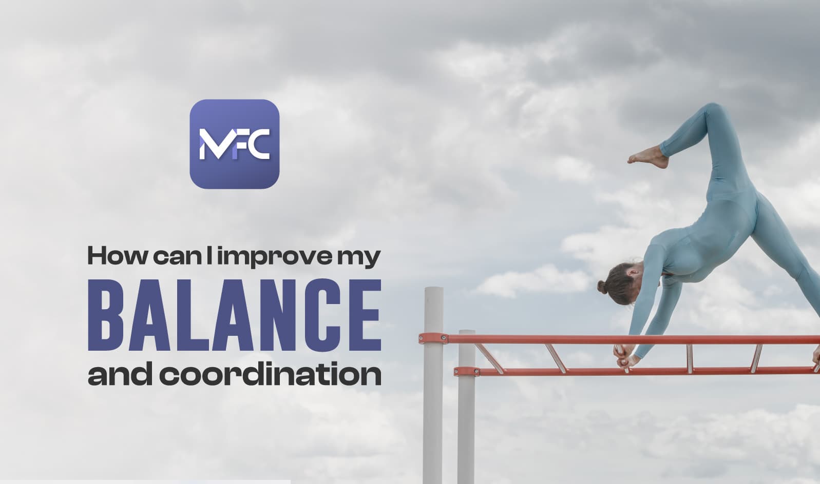 Improve balance and coordination
