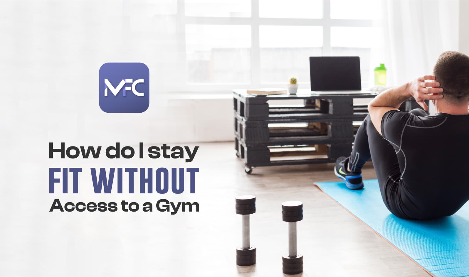 stay fit without access to a gym