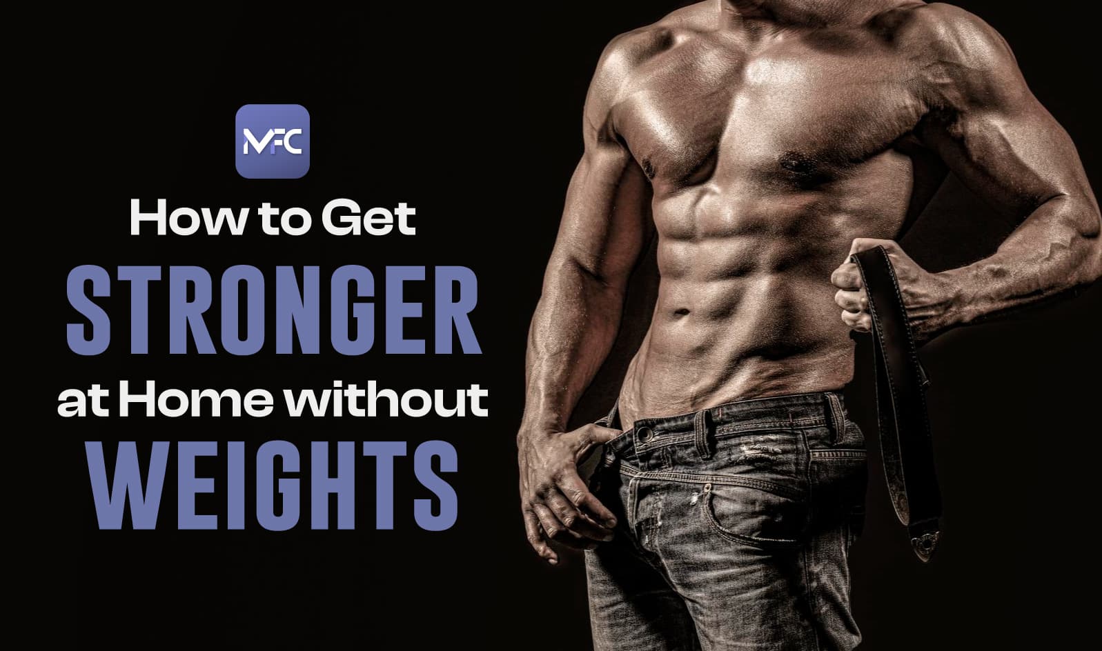 get stronger at home without weights